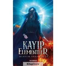 Kayıp Elementler Meryem Rana Yavuz