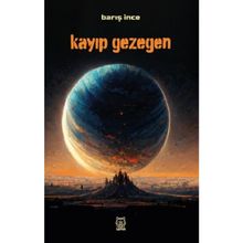 Kayıp Gezegen - Barış İnce