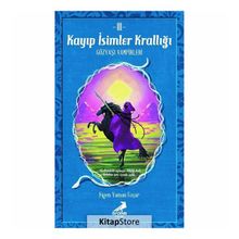 Kayıp İsimler Krallığı 3 - Figen Yaman Çoşar