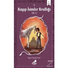 Kayıp İsimler Krallığı - Figen Yaman Çoşar