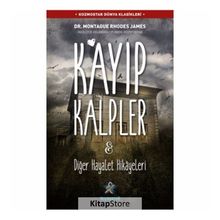 Kayıp Kalpler ve Diğer Hayalet Hikayeleri - Montague Rhodes James