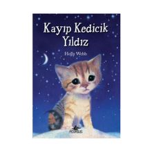 Kayıp Kedicik Yıldız - Holly Webb