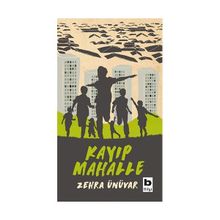 Kayıp Mahalle - Zehra Ünüvar
