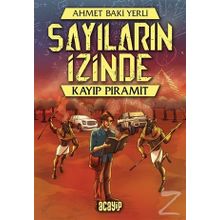 Kayıp Piramit - Sayıların İzinde - Ahmet Baki Yerli