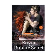 KAYIP RUHLAR ŞEHRİ - CASSANDRA CLARE