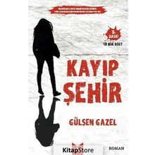 Kayıp Şehir / Gülşen Gazel