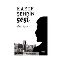 Kayıp Şehrin Sesi - Enis Ayaz