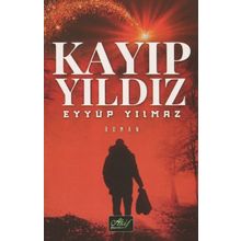 Kayıp Yıldız - Eyyüp Yılmaz