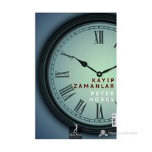 KAYIP ZAMANLAR - PETER HOBBS