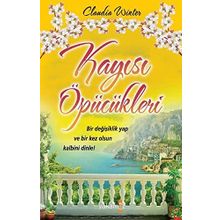 Kayısı Öpücükleri - Claudia Winter