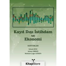 Kayıt Dışı İstihdam ve Ekonomi - Dr. Ayhan Orhan