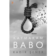 Kaymakam Babo - Kadir Şener