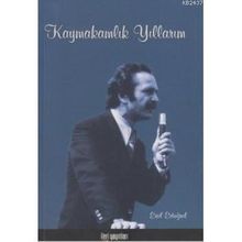 KAYMAKAMLIK YILLARIM - EROL ERTUĞRUL