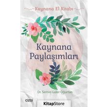 Kaynana Paylaşımları - Semin Güler Oğurtan