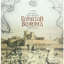 KAYRA'DAN BODRUM'A - C. T. NEWTON