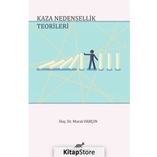 Kaza Nedensellik Teorileri - Murat Darçın