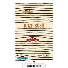 Kaza Süsü - Eda İşler
