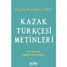 Kazak Türkçesi Metinleri - Reşid Rahmeti Arat