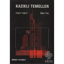 KAZIKLI TEMELLER - ALTAY A. BIRAND