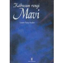 KÂBUSUN RENGI MAVI - LAURIE FARIA STOLARZ