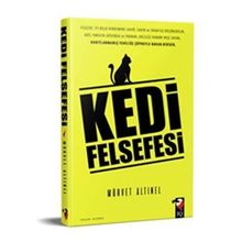 Kedi Felsefesi - Mürvet Altınel
