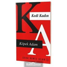 Kedi Kadın Köpek Adam - Seda Deniz Asan