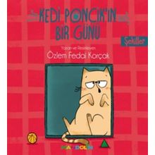 Kedi Ponçik'in Bir Günü / Şekiller / Özlem Fedai Korçak