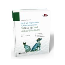 Kedi ve Köpeklerin İç Hastalıklarında Tanı ve Tedavi Algoritmaları - Güneş Tıp Kitabevi