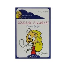 Kedim Pamuk (Düzyazılı) İpek'in Maceraları 2 - Evren Yiğit