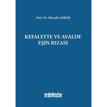 Kefalette ve Avalde Eşin Rızası Muzaffer Şeker