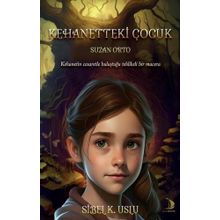 Kehanetteki Çocuk - Sibel K. Uslu