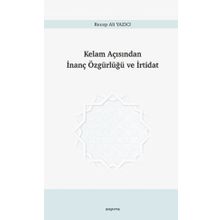 Kelam Açısından İnanç Özgürlüğü ve İrtidat