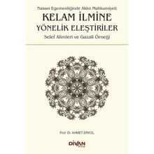 Kelam İlmine Yönelik Eleştiriler - Ahmet Erkol
