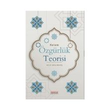 Kelam Özgürlük Teorisi - Astana Yayınları