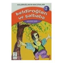 KELDİROĞLAN'IN MACERALARI KELDİROĞLAN VE ŞALBABA - NEVZAD SUDI