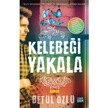 Kelebeği Yakala - Betül Özlü