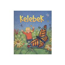 KELEBEK - ANNA MILBOURNE;CATHY SHIMMEN