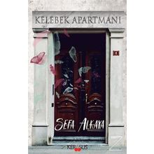 Kelebek Apartmanı - Sefa Alkaya