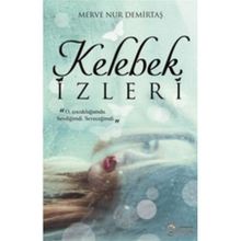 Kelebek İzleri - Merve Nur Demirtaş