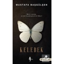 Kelebek - Mustafa Başgülşen