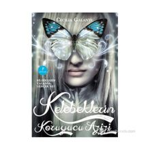 Kelebeklerin Koruyucu Azizi - Cecilia Galante