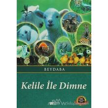 Kelile ile Dimne - beydeba ibnu’l mukaffa