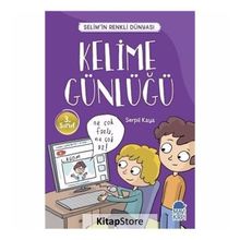 Kelime Günlüğü Selimin Renkli Dünyası 3. Sınıf Okuma Kitabı Serpil Kaya