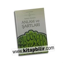 Kelime-i Tevhid'in Anlam ve Şartları - Faruk Furkan