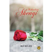 Kelimelerin Ahengi - Ali Keleş