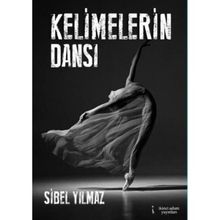 Kelimelerin Dansı - Sibel Yılmaz