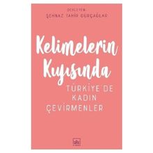Kelimelerin Kıyısında - Türkiye de Kadın Çevirmenler - Kollektif