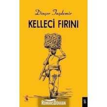 Kelleci Fırını - Dinçer Taşdemir