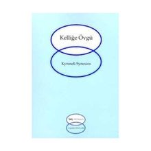 KELLİĞE ÖVGÜ - KYRENELI SYNESIOS