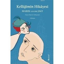 KELLİĞİMİN HIKÂYESI - MAREK VAN DER JAGT